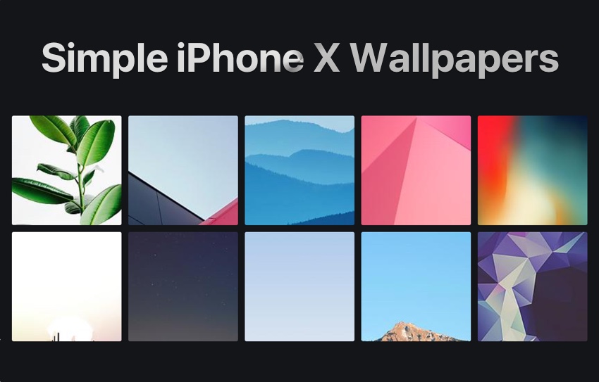 10 Simple iPhone X Wallpapers You Should Download () - iOS Hacker