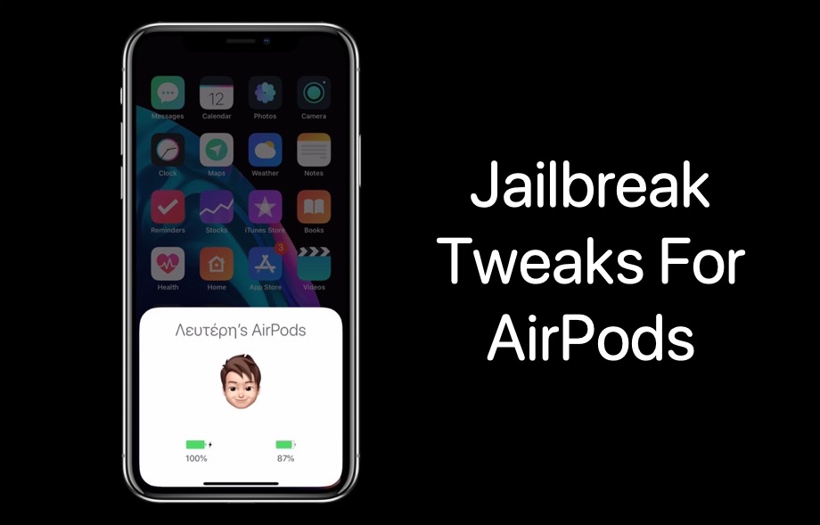 Jailbreak tweaks for AirPods